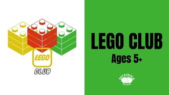 LEGO Club, Ages 5 and up.